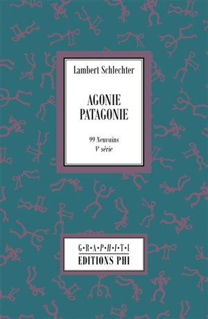 Agonie Patagonie - Lambert Schlechter