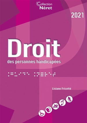 Droit des personnes handicapées : 2021 - Lisiane Fricotté