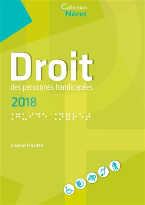 Droit des personnes handicapées : 2018 - Lisiane Fricotté