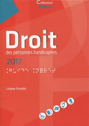 Droit des personnes handicapées : 2017 - Lisiane Fricotté