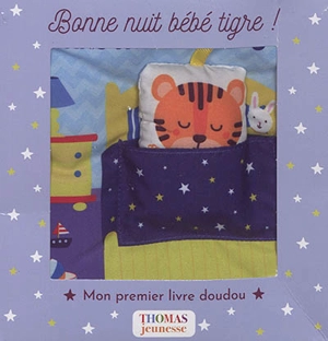 Bonne nuit bébé tigre ! - Arthur Beauregard