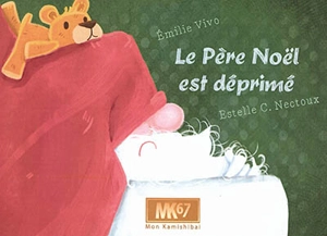 Le Père Noël est déprimé - Emilie Vivo