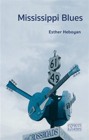 Mississippi blues - Esther Heboyan-DeVries