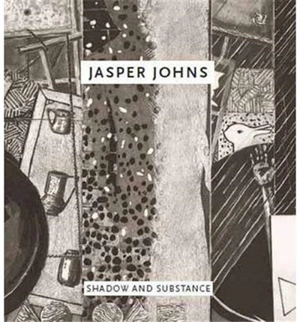 Jasper Johns : Shadow and Substance - Iwona Blazwick