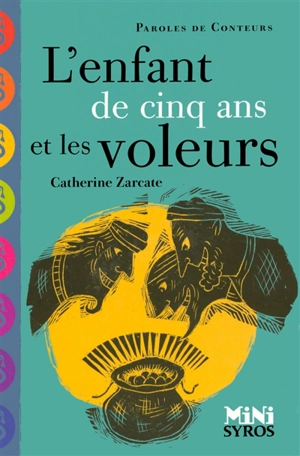 L'enfant de cinq ans et les voleurs - Catherine Zarcate