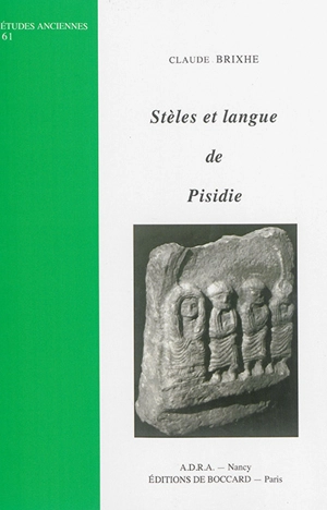 Stèles et langue de Pisidie - Claude Brixhe