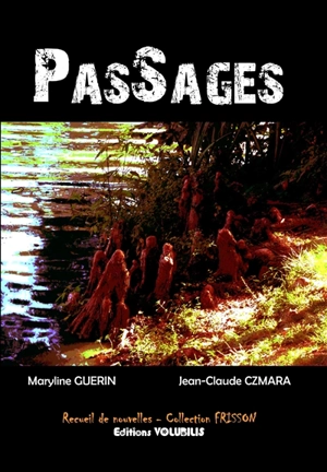 Passages : recueil de nouvelles - Maryline Guérin