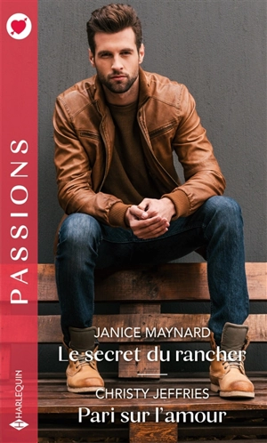 Le secret du rancher. Pari sur l'amour - Janice Maynard