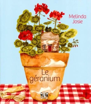 Le géranium - Mélanie Tellier