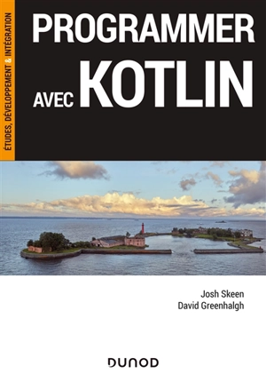 Programmer avec Kotlin - Josh Skeen