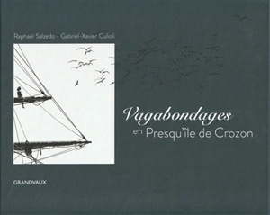 Vagabondages en presqu'île de Crozon - Raphaël Salzedo