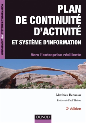 Plan de continuité d'activité et système d'information : vers l'entreprise résiliente - Matthieu Bennasar