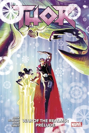 Thor. Vol. 2. War of the realms : prélude - Jason Aaron