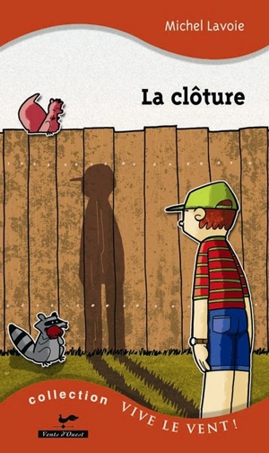 La clôture - Michel Lavoie