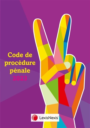 Code de procédure pénale 2023 : jaquette V de la victoire