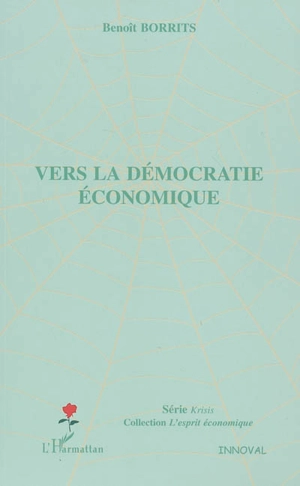 Vers la démocratie économique - Benoît Borrits