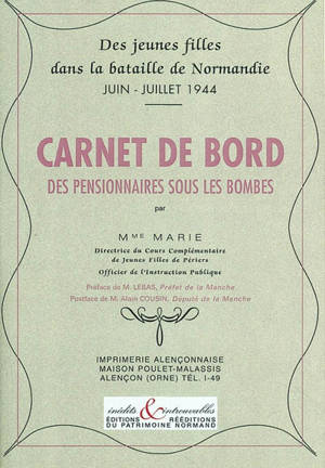 Carnet de bord des pensionnaires sous les bombes : des jeunes filles dans la bataille de Normandie, juin-juillet 1944