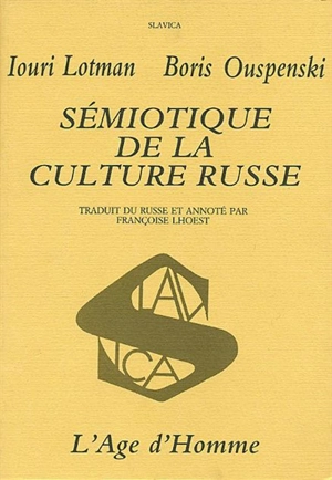 Sémiotique de la culture russe : études sur l'histoire - Urij Mihailovic Lotman