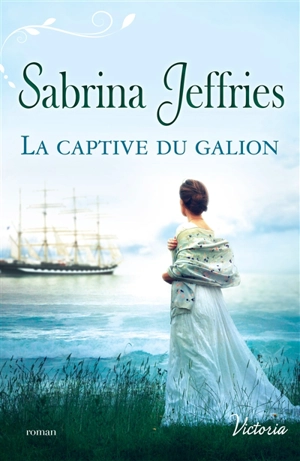 La captive du galion - Sabrina Jeffries