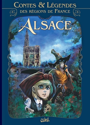 Contes et légendes des régions de France. Vol. 2. Alsace - Grégory Lassablière