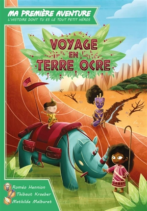 Voyage en terre ocre - Roméo Hennion