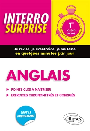 Anglais, 1res toutes séries : points clés à maîtriser, exercices chronométrés et corrigés : tout le programme - Frédéric Collecchia