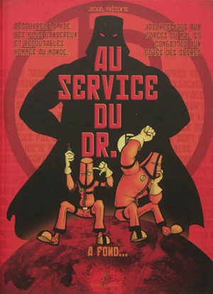 Au service du Dr. B : à fond - Jackal