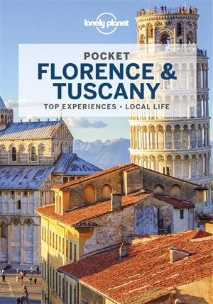 Pocket Florence & Tuscany : top experiences, local life - Nicola Williams