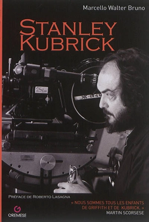 Stanley Kubrick - Marcello Walter Bruno