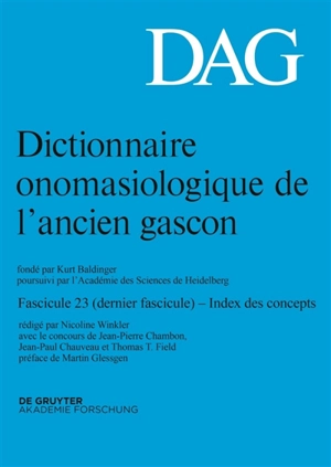 Dictionnaire onomasiologique de l'ancien gascon : DAG. Vol. 23 - Kurt Baldinger