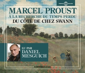 A la recherche du temps perdu. Vol. 1. Du côté de chez Swann - Marcel Proust