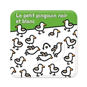 Le petit pingouin noir et blanc - Claire Trévise