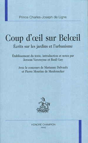 Coup d'oeil sur Beloeil : écrits sur les jardins et l'urbanisme - Charles-Joseph Ligne