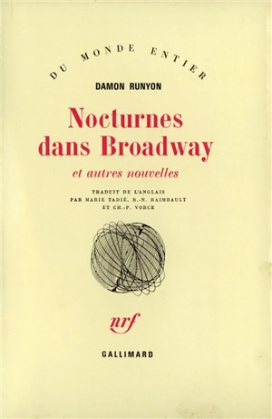 Nocturnes dans Broadway : et autres nouvelles - Damon Runyon