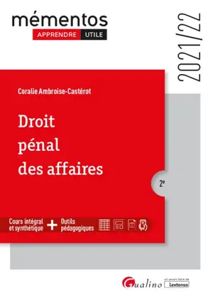 Droit pénal des affaires : 2021-2022 - Coralie Ambroise-Castérot