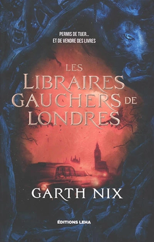 Les libraires gauchers de Londres - Garth Nix