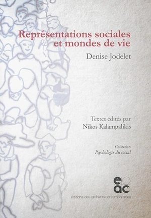 Représentations sociales et mondes de vie - Denise Jodelet