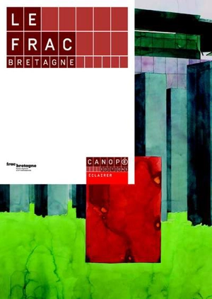 Le Frac Bretagne - Fonds régional d'art contemporain (Bretagne)