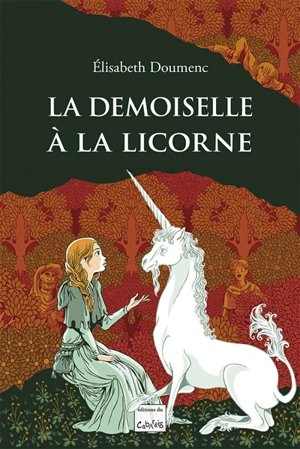 La demoiselle à la licorne - Elisabeth Doumenc