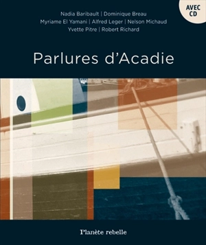 Parlures d'Acadie - Baribault, Nadia