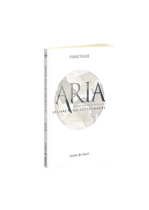 Aria : le livre des petites magies - FibreTigre