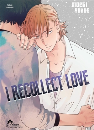 I recollect love. Vol. 1 - Moegi Yukue