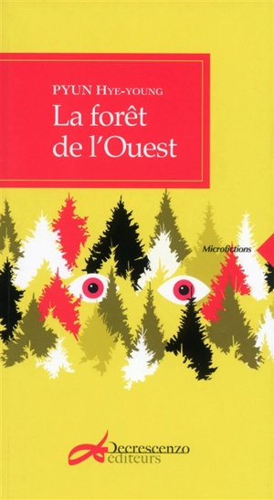 La forêt de l'Ouest - Hye-Young Pyun