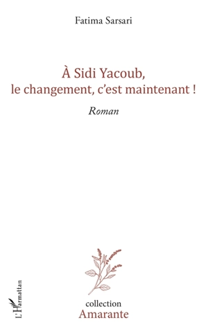 A Sidi Yacoub, le changement, c'est maintenant ! - Fatima Sarsari