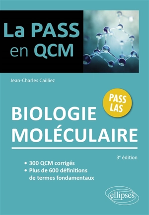 Biologie moléculaire : Pass LAS - Jean-Charles Cailliez