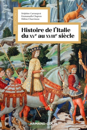 Histoire de l'Italie du XVe au XVIIIe siècle - Delphine Carrangeot