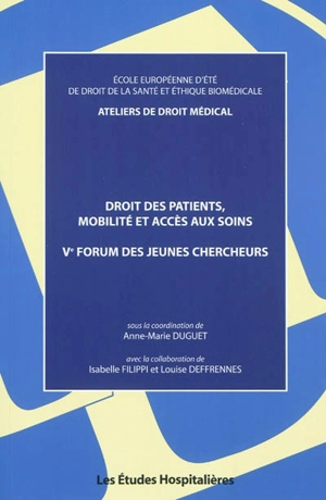 Droits des patients, mobilité et accès aux soins - Ateliers de droit médical (2010 ; Toulouse)