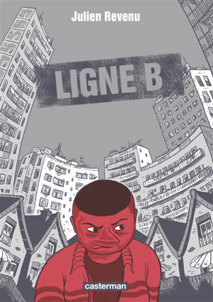 Ligne B - Julien Revenu