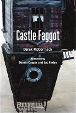 Derek McCormack Castle Faggot - Derek P. McCormack