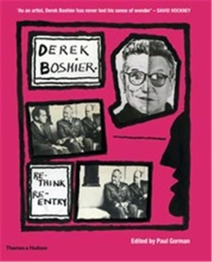 Derek Boshier Re-think/Re-entry - Paul Gorman